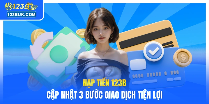 Nạp tiền 123B
